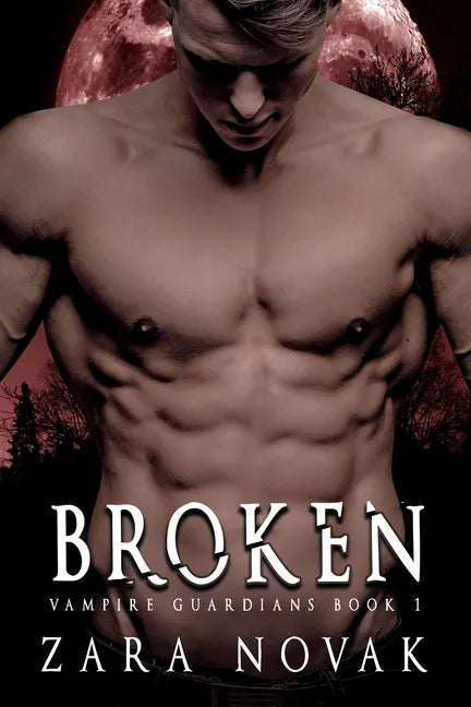 Broken: A Dark Vampire Romance - Paperback