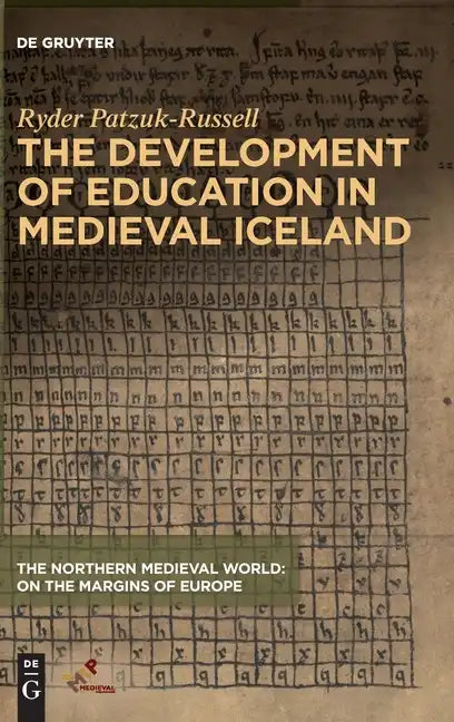 The Development of Education in Medieval Iceland - Hardcover