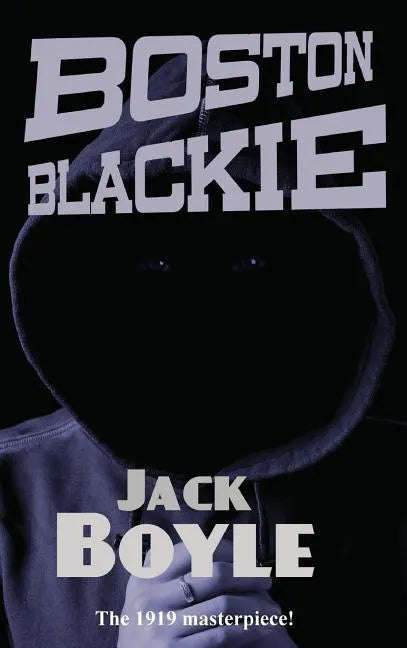 Boston Blackie - Hardcover