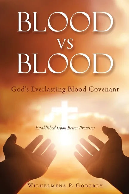 BLOOD vs BLOOD: God's Everlasting Blood Covenant - Paperback
