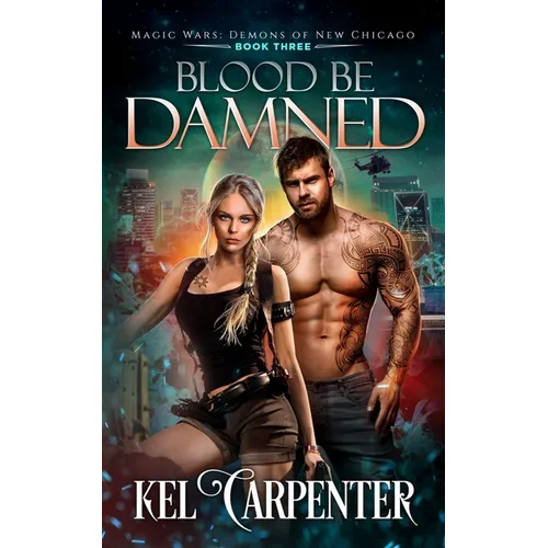 Blood be Damned: Magic Wars - Paperback