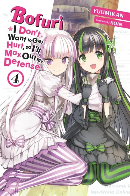 Bofuri: I Don't Want to Get Hurt, So I'll Max Out My Defense., Vol. 4 (Light Novel): Volume 4 - Paperback