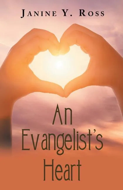 An Evangelist's Heart - Paperback
