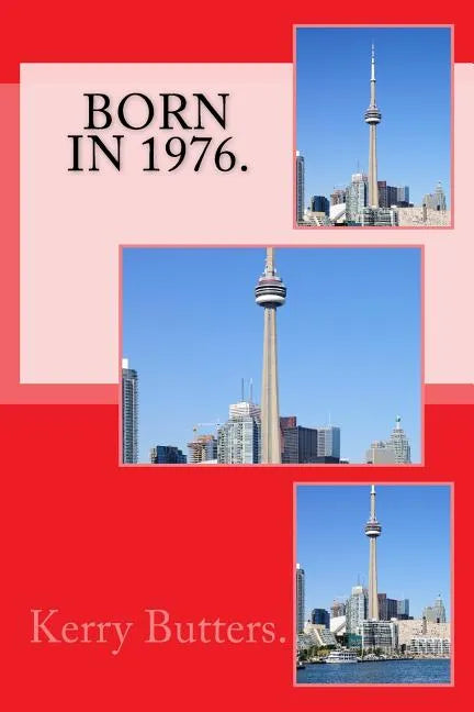 Born in 1976. Birthday Nostalgia. - Paperback