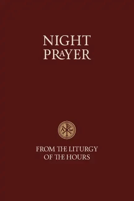 Night Prayer - From the Liturgy of the Hours - Paperback
