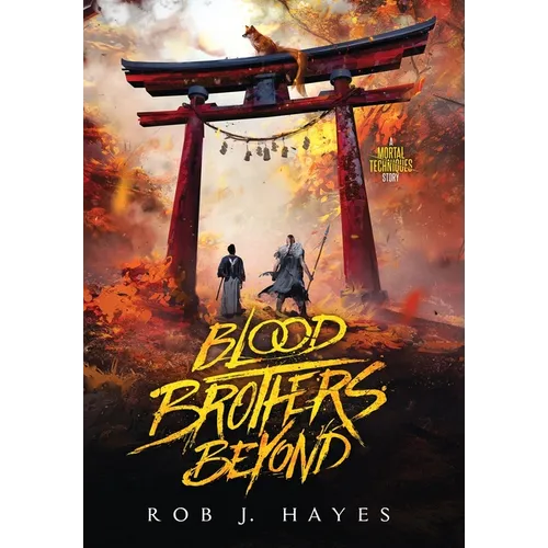 Blood Brothers Beyond - Hardcover