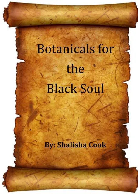 Botanicals for the Black Soul - Paperback