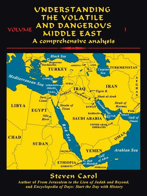 Understanding the Volatile and Dangerous Middle East: A Comprehensive Analysis - Paperback
