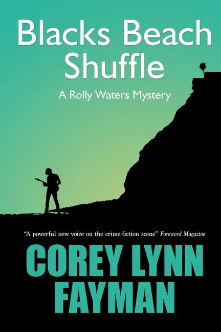 Blacks Beach Shuffle: A Rolly Waters Mystery - Paperback