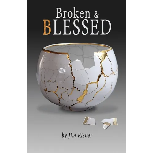 Broken & Blessed - Paperback