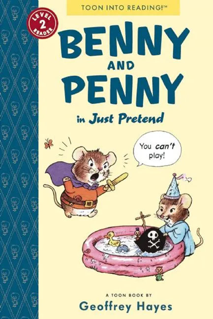 Benny and Penny in Just Pretend: Toon Books Level 2 - Paperback
