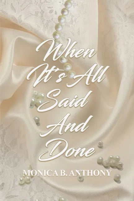 When It's All Said and Done - Paperback