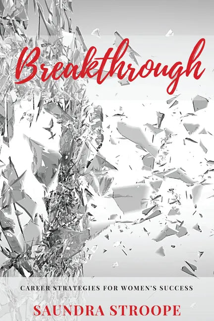 Breakthrough: Career Strategies for Women's Success - Paperback
