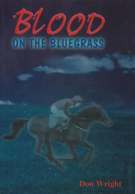 Blood on the Bluegrass - Hardcover
