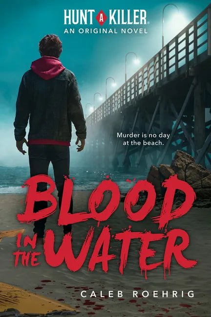 Blood in the Water (Hunt a Killer Original Novel) - Paperback