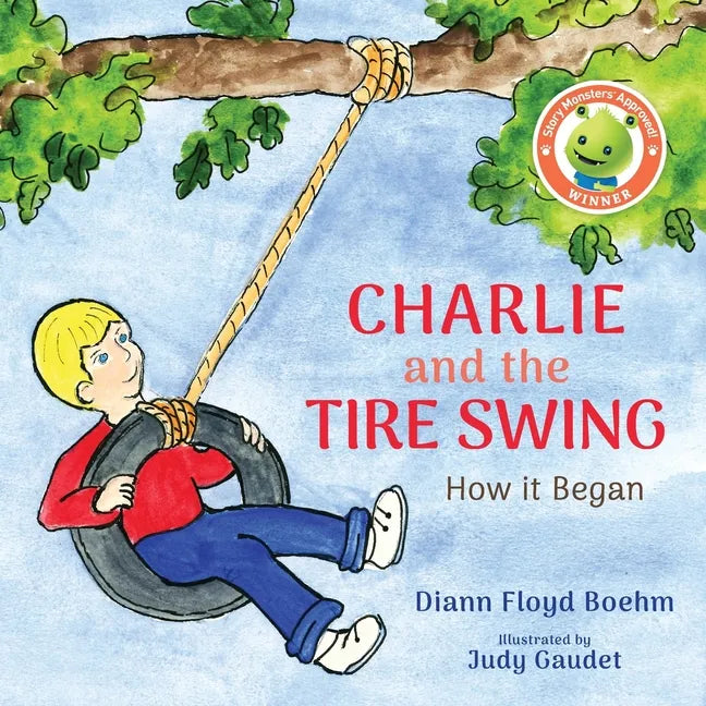 Charlie and the Tire Swing: How it Began - Paperback