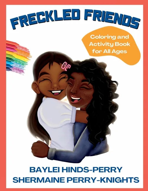 Freckled Friends: Coloring and Activity Book for All Ages - Paperback