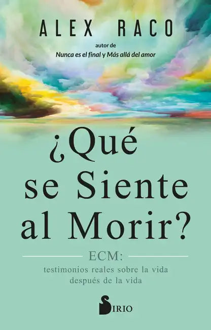 Qué Se Siente Al Morir? - Paperback