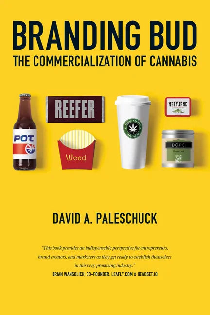 Branding Bud: The Commercialization of Cannabis - Paperback