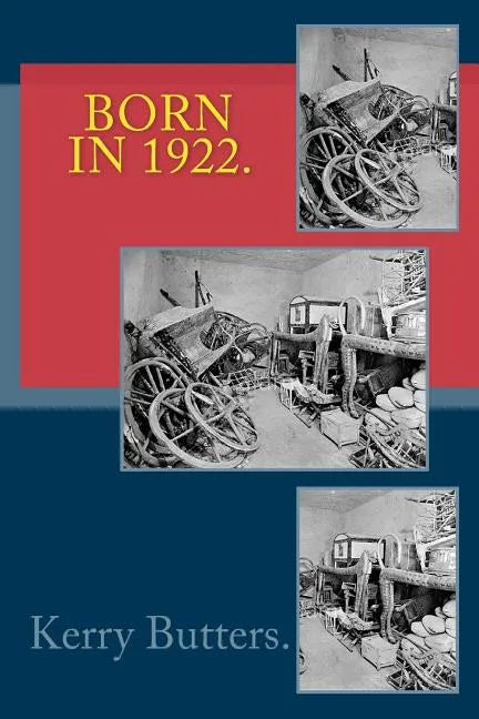 Born in 1922. Birthday Nostalgia. - Paperback