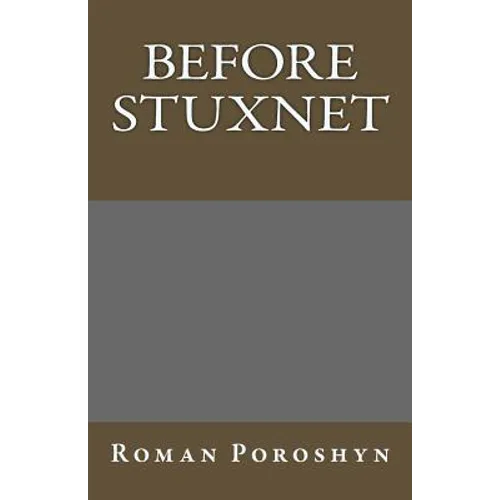 Before Stuxnet - Paperback