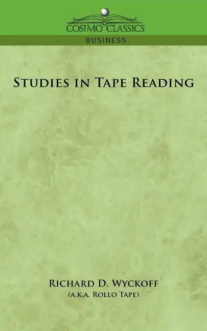Studies in Tape Reading - Paperback