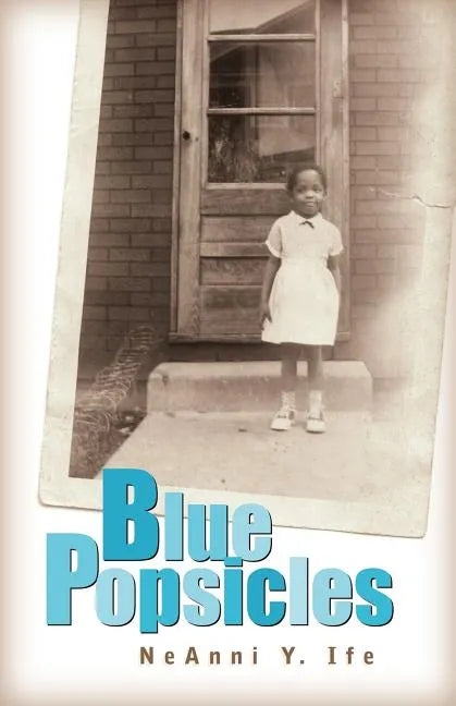 Blue Popsicles - Paperback