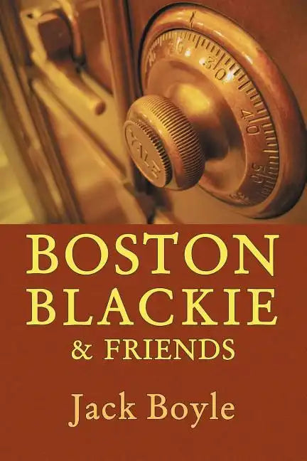 Boston Blackie & Friends - Paperback