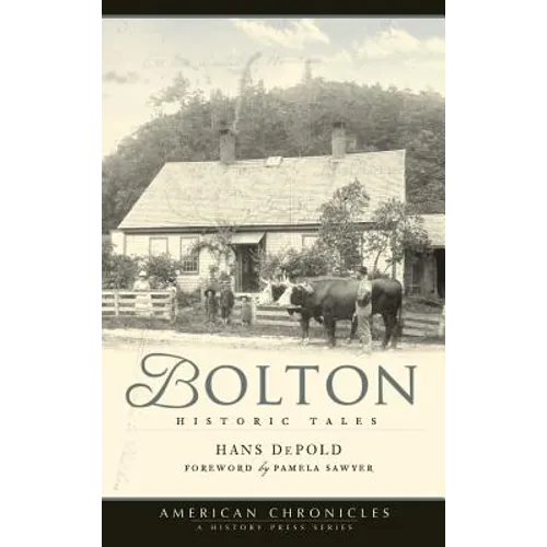 Bolton: Historic Tales - Hardcover