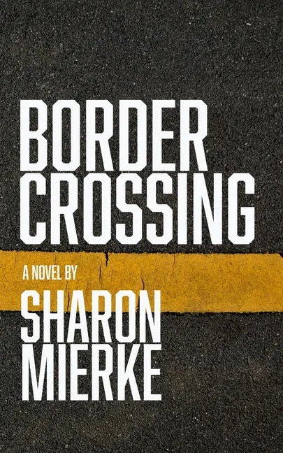 Border Crossing - Paperback