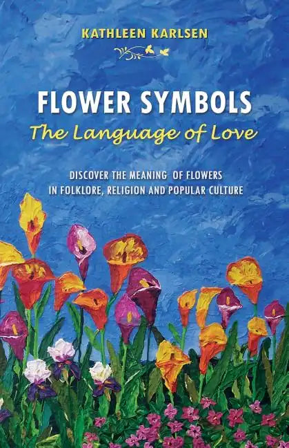 Flower Symbols: The Language of Love - Paperback